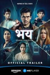 Bhay: The Gaurav Tiwari Story (2025) Hindi Season 1 Complete