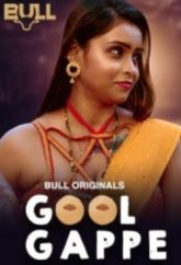 Gool Gappe (2024) BullApp S01 E01-02 Web Series