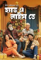 Have a Nice Day (2025) Bengali BongoBD