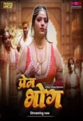 Prem Bhog (2025) Moodx S01 E01 Web Series