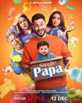 Single Papa (2025) Hindi Season 1 Complete
