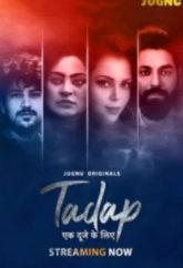 Tadap Ek Duje Ke Liye (2025) Jugnu S01 E01-02 Web Series