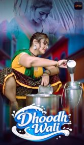 [18+] Dhoodh Wali (2026) S01 Hindi Akku