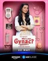 Who’s Your Gynac (2026 Ep 1-5) Hindi Season 2 Watch Online Complete